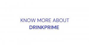 Know about drinkprime