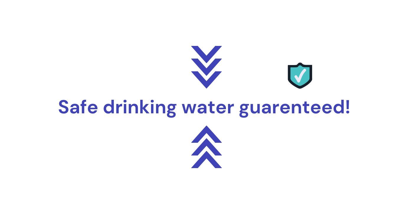 Safe drinking water
