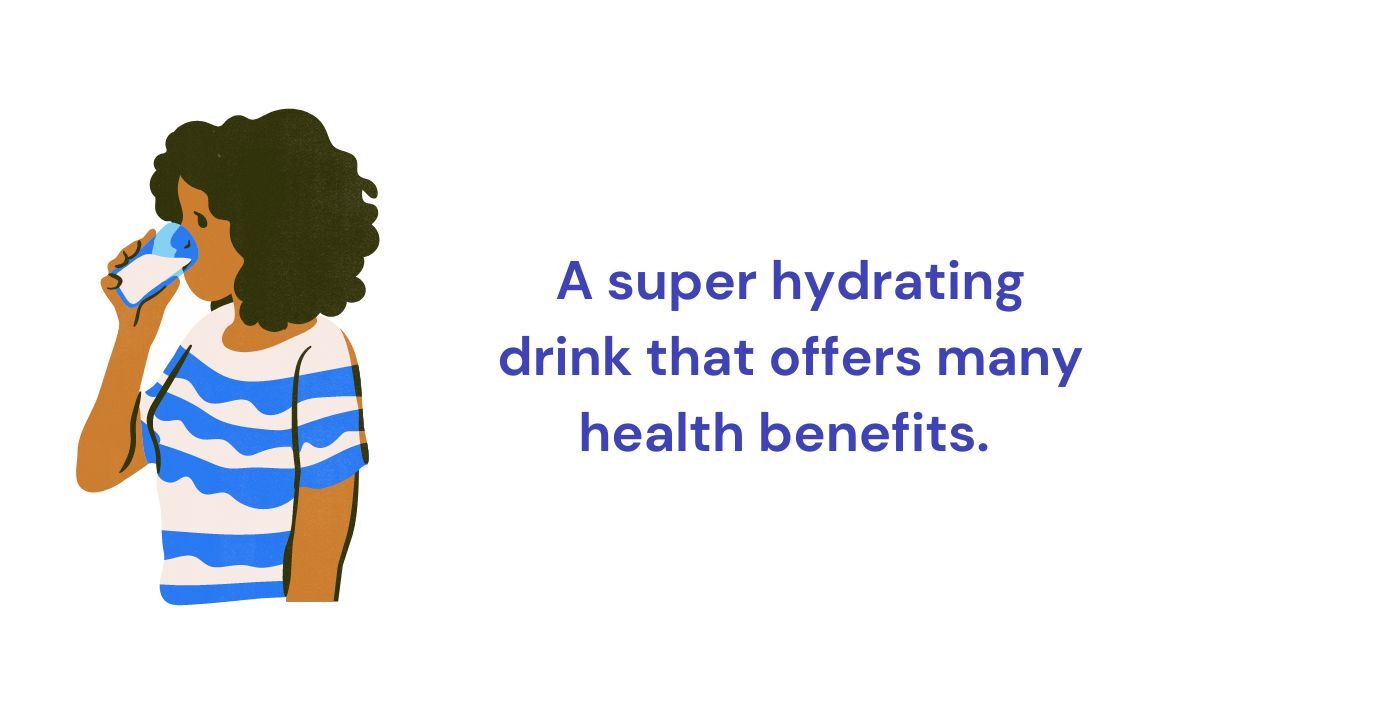 A super hydrating drink that offers many health benefits