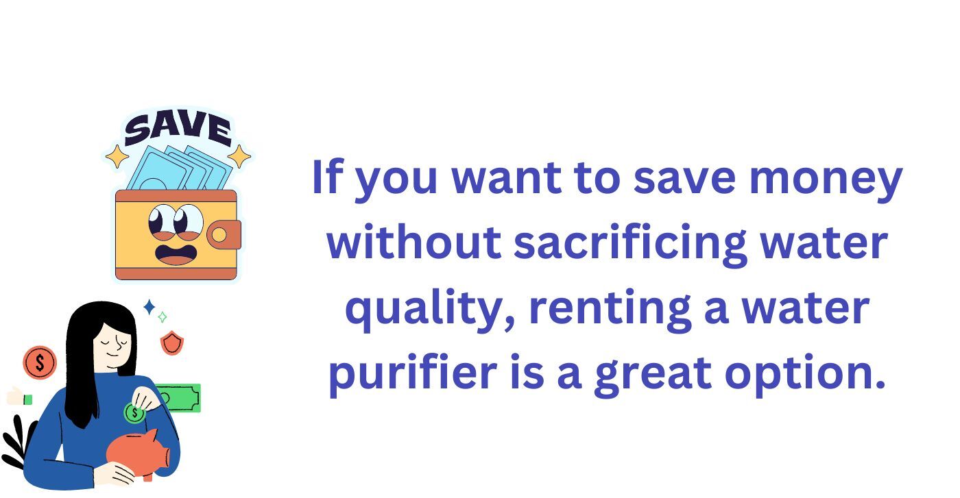 Common Concerns About Renting a Water Purifier