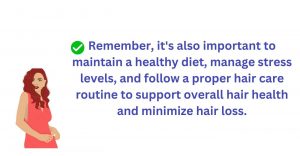 Follow a proper hair care routine to support overall hair health
