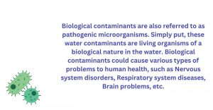 Biological contaminants are pathogenic microorganism