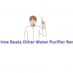 How DrinkPrime Beats other Water Purifier Rental Services