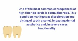 High fluoride levels leads to dental fluorosis