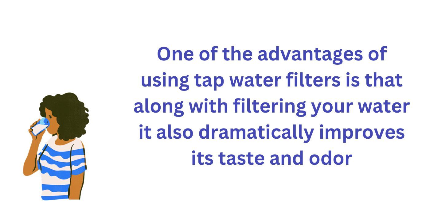 Benefits of a Tap Water Filter at Home