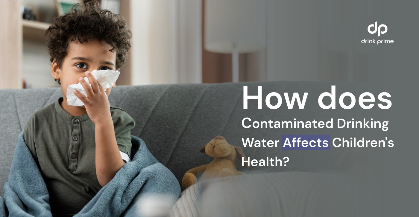 How does Contaminated Drinking Water Affects Children's Health