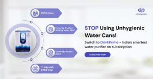 DrinkPrime India's smartest water purifier